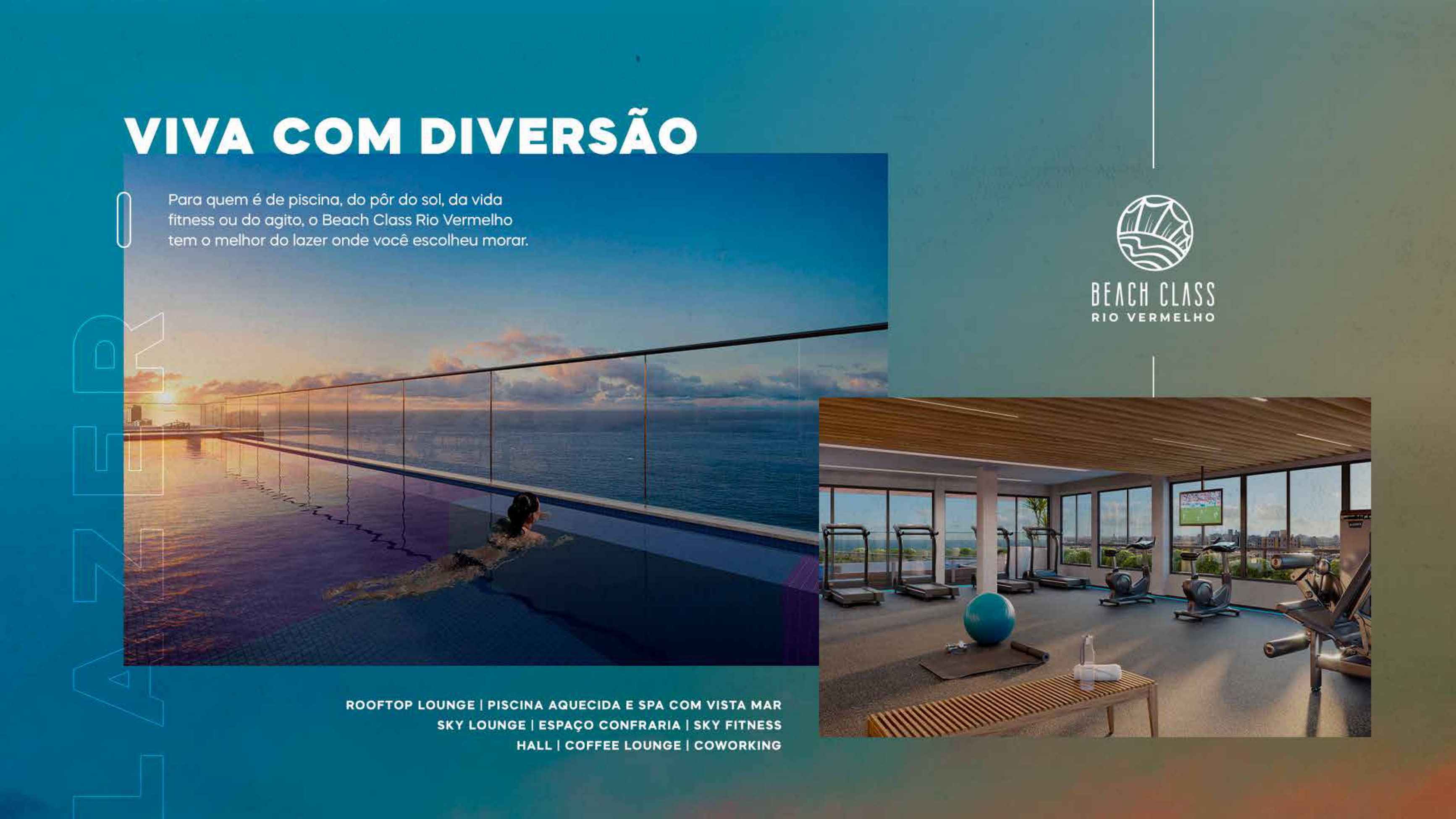 Beach Class Rio Vermelho 1